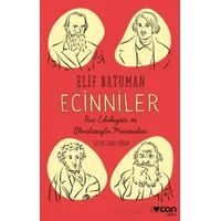 Ecinniler: Rus Edebiyatı ve Okurlarıyla Maceralar - Elif Batuman - Can Yayınları