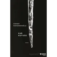 Kar Kuyusu - Hikmet Hükümenoğlu  - Can Yayınları