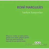 Harfiyat Kamyonları - Roni Margulies - Yapı Kredi Yayınları