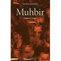 Muhbir - Serhan Kurşun - İnkılap Kitabevi