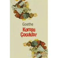 Komşu Çocuklar - Johann Wolfgang von Goethe - Dipnot Yayınları
