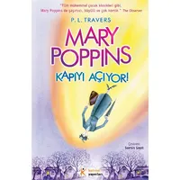 Mary Poppins - Kapıyı Açıyor! - P. L. Travers - Kelime Yayınları