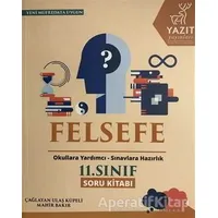 11.Sınıf Felsefe Soru Kitabı Yazıt Yayınları