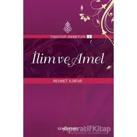 İlim ve Amel - Mehmet Ildırar - Semerkand Yayınları