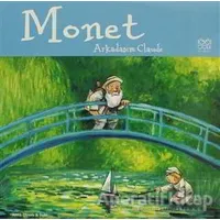 Ünlü Ressamlar: Monet - Arkadaşım Claude - Anna Obiols - 1001 Çiçek Kitaplar