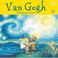 Ünlü Ressamlar: Van Gogh - Arkadaşım Vincent - Anna Obiols - 1001 Çiçek Kitaplar