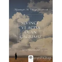 Sevince ve Acıya Olan Çağrımız - Ajith Fernando - Haberci Basın Yayın