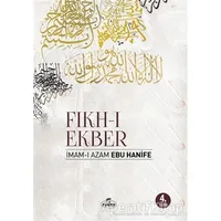 Fıkh-ı Ekber - İmam-ı Azam Ebu Hanife - Ravza Yayınları