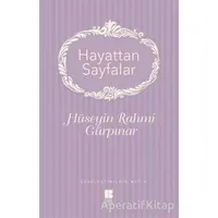 Hayattan Sayfalar - Hüseyin Rahmi Gürpınar - Bilge Kültür Sanat