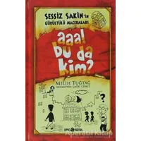 Sessiz Sakinin Gürültü Maceraları 1 - Melih Tuğtağ - Genç Hayat