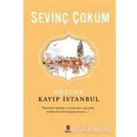 Hevenk: Kayıp İstanbul - Sevinç Çokum - Kapı Yayınları