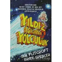 Yıldız Işığıyla Yolculuk - Ian Flitcroft - Butik Yayınları