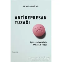 Antidepresan Tuzağı - Mutluhan İzmir - Hayykitap