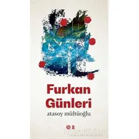 Furkan Günleri - Atasoy Müftüoğlu - Mahya Yayınları