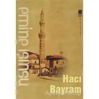 Hacı Bayram - Emine Işınsu - Bilge Kültür Sanat