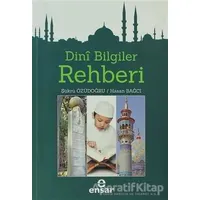 Dini Bilgiler Rehberi - Şükrü Özüdoğru - Ensar Neşriyat