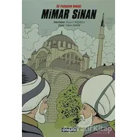 Üç Padişahın Mimarı Mimar Sinan - Kolektif - Çamlıca Çocuk Yayınları