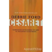 Cesaret - Debbie Ford - Butik Yayınları