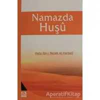 Namazda Huşu - Hafız İbn-i Recep el-Hanbeli - Karınca & Polen Yayınları