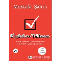 Keşke’lere Takılmayın - Mustafa Şahin - Çınaraltı Yayınları