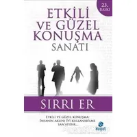 Etkili ve Güzel Konuşma Sanatı - Sırrı Er - Hayat Yayınları