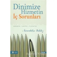 Dinimize Hizmetin İç Sorunları - Nureddin Yıldız - Tahlil Yayınları