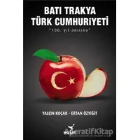 Batı Trakya Türk Cumhuriyeti - Ertan Özyiğit - Wizart Yayınları