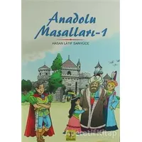 Anadolu Masalları 1 - Hasan Latif Sarıyüce - Rönesans Yayınları