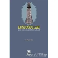 Kuğuoğulları - Ayhan Yüksel - Serander Yayınları