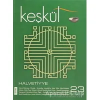 Keşkül Dergisi Sayı: 23 - Tuğrul İnançer - Sufi Kitap