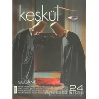 Keşkül Dergisi Sayı: 24 - M. Fatih Çıtlak - Sufi Kitap