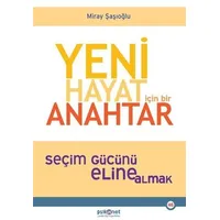 Yeni Hayat İçin Bir Anahtar - Miray Şaşıoğlu - Psikonet Yayınları