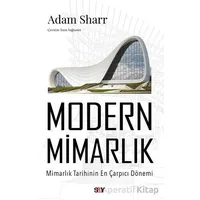 Modern Mimarlık - Adam Sharr - Say Yayınları