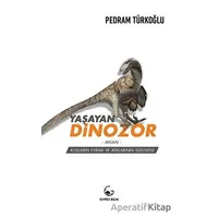 Yaşayan Dinozor - Avian - Pedram Türkoğlu - Ginko Kitap