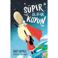 Süper Olacak Koyun - Didem Demirel - Timaş Çocuk