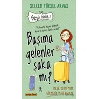 Başıma Gelenler Şaka Mı? - Selcen Yüksel Arvas - Carpe Diem Kitapları