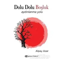 Dolu Dolu Boşluk - Alpay Asar - Epsilon Yayınevi