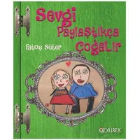 Sevgi Paylaştıkça Çoğalır - Fatoş Süter - Özyürek Yayınları
