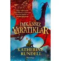 İmkansız Yaratıklar - Katherine Rundell - Domingo Yayınevi
