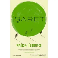 İşaret - Frida İsberg - Domingo Yayınevi