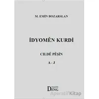 İdyomen Kurdi - Cılde Peşin A-J - M. Emin Bozarslan - Deng Yayınları