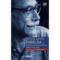 Bilge Karasu İmbilim ve Metin Okuma-Yazma Ders Notları - Cemal Güzel - BilgeSu Yayıncılık