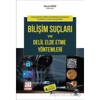 Bilişim Suçları ve Delil Elde Etme Yöntemleri - Murat Semiz - Adalet Yayınevi
