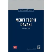Menfi Tespit Davası (İİK m. 72) - Ferhat Büyükay - Adalet Yayınevi