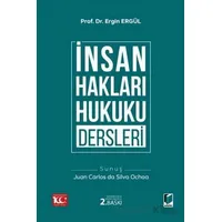 İnsan Hakları Hukuku Dersleri - Ergin Ergül - Adalet Yayınevi