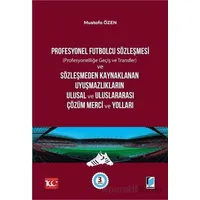 Profesyonel Futbolcu Sözleşmesi - Mustafa Özen - Adalet Yayınevi