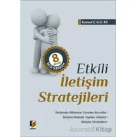 Herkes İçin Etkili İletişim Stratejileri - Kemal Çağlar - Adalet Yayınevi