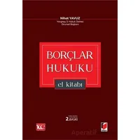 Borçlar Hukuku El Kitabı - Nihat Yavuz - Adalet Yayınevi