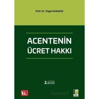 Acentenin Ücret Hakkı - Özge Karaege - Adalet Yayınevi