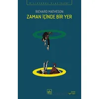 Zaman İçinde Bir Yer - Richard Matheson - İthaki Yayınları